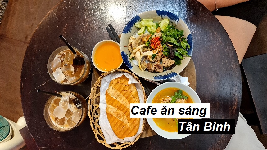 Quán cafe ăn sáng quận Tân Bình nhiều món, giá hợp lý.